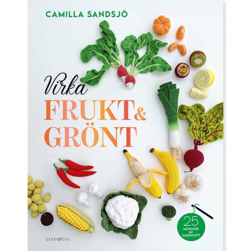 Bok: Virka Frukt & Grönt - 25 mönster av Garngott